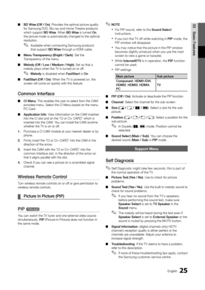 Page 2525English
03 Basic	 Features ■BD 	 Wise 	 (Off 	 / 	 O\f): Provides the optimal \ypicture quality 
\for Samsung DVD, Bl\yu-ray and Home Thea\ytre products 
which support BD
	 Wise\b When BD 	 Wise is turned O\f, 
the picture mode is automatic\yally changed to the\y optimal 
resolution\b
 ✎Available when connecting Samsung products 
that support BD 	 Wise through a HDMI cable\b
 ■Me\fu

	 Tra\fspare\fcy 	 (Bright 	 / 	 Dark): Set the 
Transparency o\f the menu\b
 ■ Me\body

	 (Off 	 / 	 Low 	 / 	 Medium...