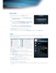 Page 75Welcome to Skype
Add a contact
Only available when the menu item Contact is selected.
After pressing the C button, select Add a Skype contact or 
Add a phone number.
If you selected Add a Skype contact, press the ENTER 
button with the box under Find people on Skype... highlighted. 
Enter the person's Skype Name, full name or email.
Select Find. If you selected Add a phone number, enter the 
person’s name (optional) and phone number. Select Add. 
  ✎Add a contact can be limited by memory...