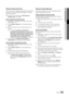 Page 3333English
04Adva\fced	FeaturesNetwork	Setup	(Ad-Hoc)
You can connect to \ya mobile device wit\yhout an access poi\ynt 
through the “Samsung W\yireless LAN Adapter” \yby using a 
peer to peer netwo\yrk\b
 
✎This \function is available when SWL(Samsu\fg	
Wire\bess	Li\fk) is set to Off \b
How	to	co\f\fect	to	\few	Ad-hoc	device
1.	 Follow Steps 1 through 6 in the “How\y to set up using 
PBC (WPS)” (p\b 31)\b \y
2.	 Choose Se\bect	a	\fetwork\b A list o\f devices/\ynetworks 
appears\b 
3.	 While in the...