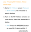 Page 152your TV using Wi-Fi Direct, follow 
these steps:1.  
Go  to  Wi-Fi Direct screen (Network  
→  Wi-Fi Direct). The TV starts to 
search devices.
2.  
Turn on the Wi-Fi Direct function on 
your device. Select the desired Wi-Fi 
device.
 
– PBC: Press the WPS(PBC) button 
on your Wi-Fi device within 2 
minutes. Your TV automatically 
 