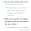 Page 4082. 
Say a word or phrase listed in the 
Voice Command Bar Size.
 
NPronounce the word or phrase 
clearly and correctly in the 
language you selected in 
Language.
3.  
Wait until recognition is complete, 
and then say the next command in 
the same fashion.
 
NTo exit the Voice Control mode, 
say the Trigger Words or "Cancel" 
 