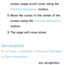 Page 423screen (page scroll zone) using the 
Pointing Navigation motion.
2.  
Move the cursor to the center of the 
screen using the Pointing Navigation 
motion.
3.  
The page will move down.
Face recognition
™  
→  Tools 
→ Settings 
→ Account Manager 
→  Face recognition
Enable or disable the Face recognition 
 