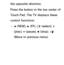 Page 535the opposite direction.
Press the button in the top center of 
Touch Pad. The TV displays these 
control functions: 
– † (REW), 
… (FF), 
E (select), 
∂ 
(play),  ∑ (pause), 
∫ (stop), 
e 
(Move to previous menu)
 