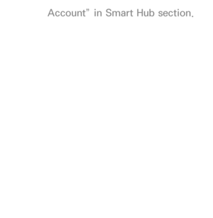 Page 431Account” in Smart Hub section.
 