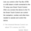 Page 634Lets you control a Set-Top Box (STB) 
or a BD player or both connected to the 
TV using your Smart Touch Control. 
After you connect the device to the TV, 
the Smart Touch Control can control 
the navigation, number, and other keys 
needed to operate and control the 
device.
 
NThe Universal Remote Control can 
adjust TV's volume, but STB's 
volume cannot be adjusted. Watch 
 