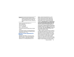 Page 165Warranty Information       161
Important! 
Please provide warranty information (proof of 
purchase) to Samsung’s Customer Care Center in 
order to provide this service at no charge. If the 
warranty has expired on the device, charges may apply.
Samsung Telecommunications America, LLC
1301 E. Lookout Drive
Richardson, Texas 75082
Phone: 1-800-SAMSUNG
Phone: 1-888-987-HELP (4357)
©2012 Samsung Telecommunications America. All rights 
reserved.
No reproduction in whole or in part allowed without prior...