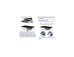 Page 1062.
Gently press in to secure the battery (2).Installing and Removing the Memor y CardYou can use a microSD  (SD) or microSDHC  card to 
expand available memory space  if you desire. This secure 
digital card enables you to exchange images, music, and 
data between SD-compatible devices. This type of memory 
card is designed for use with  this camera and other devices.
Note: 
Your camera has been tested to support up to a 64GB memory card.
Installing the Memor y Card  
Push the microSD card into the...