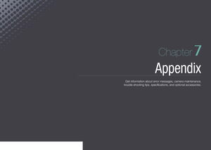 Page 148Chapter 7
Appendix
Get information about error messages, camera maintenance,  
trouble shooting tips, speciﬁcations, and optional accessories.  