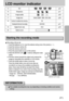 Page 2121
LCD monitor indicator
Starting the recording mode
Recording a Movie clip
1. Insert the batteries (p.15). Insert the batteries taking note of the polarity (+ / -).
2. Insert the memory card (p.18).
3. Close the memory card cover.
4. Press the power button to turn on the camera.
5. Select the MOVIE CLIP(          ) mode by sliding the mode
switch.
6. Point the camera towards the subject and compose the
image by using either the viewfinder or LCD monitor.
7. Press the shutter button to take a movie clip....