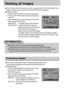 Page 5252
Deleting all images
Of all the files stored in the memory card, the unprotected files in the DCIM subfolder will be
deleted. (The files that were stored in the AVATAR folder will not be deleted.)
Deleting all images
1. Press the play mode button and press the menu button.
2. Press the LEFT/ RIGHT button and select the [DEL.ALL]
menu tab.
3. Select a desired sub menu by pressing the UP/ DOWN
button and press the OK button. 
Selecting [NO] : The display returns to the initial menu.
Selecting [YES] :  A...