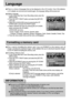 Page 6666
Language 
Setting Language
1. In any mode other than Voice Recording mode, press the
MENU button.
2. Press the LEFT/ RIGHT button and select the [SETUP]
menu tab.
3. Select the [LANGUAGE] menu by pressing the UP/
DOWN button and press the RIGHT button.
4. Select a desired sub menu by pressing the UP/ DOWN
button and press the OK button. 
LANGUAGE sub menu
: 
Korean, English, French, German, Spanish, Italian,
T.Chinese, S.Chinese, Japanese, Russian, Portuguese, Dutch, Danish, Swedish, Finnish, Thai.
5....