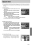 Page 7171
Quick view
If you enable Quick View before capturing an image, you can view the image you just captured
on the LCD monitor for the duration set in the [Q.VIEW] setup. Quick view is possible only with
still images.
Setting Quick View
1. In any mode other than Voice Recording mode, press the
MENU button.
2. Press the LEFT/ RIGHT button and select the [SETUP]
menu tab.
3. Select the [Q.VIEW] menu by pressing the UP/ DOWN
button and press the RIGHT button.
4. Select a desired sub menu by pressing the UP/...