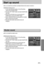 Page 6565
Start up sound
You can select the shutter sound.
Selecting the Shutter Sound
1. In any mode with the exception of Voice Recording
mode, press the MENU button.
2. Press the LEFT/ RIGHT button and select the [MYCAM]
menu tab.
3. Select the [SH.SOUND] menu by pressing the UP/
DOWN button and press the RIGHT button.
4. Select a desired sub menu by pressing the UP/ DOWN
button and press the OK button.
5. Press the menu button twice and the menu will
disappear.
Shutter sound
Setting the Startup Sound
1. In...