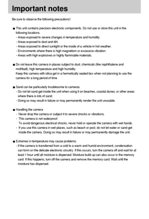 Page 9696
Important notes
Be sure to observe the following precautions!
This unit contains precision electronic components. Do not use or store this unit in the
following locations.
- Areas exposed to severe changes in temperature and humidity.
- Areas exposed to dust and dirt.
- Areas exposed to direct sunlight or the inside of a vehicle in hot weather.
- Environments where there is high magnetism or excessive vibration.
- Areas with high explosives or highly flammable materials.
Do not leave this camera in...