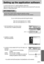 Page 107107
Setting up the application software
To use this camera with a PC, install the application software first.
After this has been done, the stored images in the camera can be moved to the PC and can be
edited by an image editing program.
You can visit the Samsung web-site through the internet.
http://www.samsungcamera.com : English
http://www.samsungcamera.co.kr : Korean
1. Click the [Install] menu in the Autorun frame.
The camera driver is installed automatically.
Close other programs before installing...