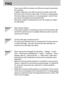 Page 130130
FA Q
There must be USB Host Controller and USB root hub under [Universal Serial
Bus controllers].
In addition, double-click on the USB Universal Host Controller and the USB
Root Hub to check if the Device Status states This device is working properly.
If the Device Status says the device is not working properly, click the Driver
tab and then click [Update Driver] or [Reinstall Driver].
When all the conditions mentioned above are met, the computer can support
the USB interface.
[Case 7] When using the...