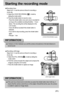 Page 2525
Starting the recording mode
Recording a still image
Steps from 1-4 are the same as those for recording a
movie clip.
5. Select the STILL IMAGE(         ) mode by sliding the
mode switch.
6. Point the camera towards the subject and compose the
image by using the LCD monitor.
7. Press the shutter button to capture an image.
If the auto focus frame turns to red when you press the shutter button down half way, it
means that the camera cannot focus on the subject. Should this be the case, the camera
is...