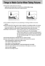 Page 2626
Things to Watch Out for When Taking Pictures
Pressing the shutter button down half way 
Lightly press the shutter button to confirm focus and flash battery charge. 
Press the shutter button all way down to take the picture.
The available recording time may vary depending on shooting conditions and camera
settings.
When the Flash Off or Slow synchro mode is selected in a low lighting condition, the camera
shake warning indicator (         ) may appear on the LCD monitor. In this case, use a tripod,...