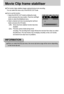 Page 5454
Movie Clip frame stabiliser
This function helps stabilize images captured during movie recording.
You can select this menu only in the MOVIE CLIP mode.
How to use this function 
1. Select the MOVIE CLIP mode by sliding the mode
switch and press the menu button. Press the Left/Right
button to select the [Stabilizer] menu.
2. Select a desired sub menu by pressing the Up/Down
button and press the OK button. 
- [Off] : Movie clip frame stabilizer function becomes
disabled. 
- [On] : Prevents camera shake...