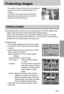 Page 7373
Protecting images
- If you protect an image, the protect icon will be displayed
on the LCD monitor. (An unprotected image has no
indicator)
- An image in LOCK mode will be protected from the
delete function or [Delete] functions, but will NOT be
protected from the [Format] function.
Deleting images
Of all the files stored in the memory card, the unprotected files in the DCIM subfolder will be
deleted. Remember that this will permanently delete unprotected images. 
Important shots should be stored on a...