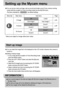 Page 9494
Setting up the Mycam menu
You can set up a start up image, start up sound and shutter sound. Every camera working
mode (with the exception of Voice recording mode) has the MyCAM menu.
The items indicated by                        are default settings.
Menu tab Main menu Sub menu Page
Off LOGO
User Image 1 User Image 2
Off Sound 1
Sound 2 Sound 3
Off Sound 1
Sound 2 Sound 3
S.Image
S.Sound
SH.Soundp.94
p.95
p.95
You can select the image that is first displayed on the LCD monitor whenever the camera is...