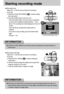 Page 2020
Starting recording mode
Recording a still image
Steps from 1-4 are the same as those for recording a
movie clip.
5. Select the STILL IMAGE(          ) mode by sliding the
mode switch.
6. Point the camera towards the subject and compose the
image by using the LCD monitor.
7. Press the shutter button to capture an image.
Recording Voice
Steps from 1-4 are the same as those for recording a
movie clip.
5. Select the VOICE RECORDING(          ) mode by sliding
the mode switch.
6. Press the shutter button...