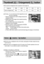 Page 4848
Thumbnail(      ) / Enlargement(      ) button 
The maximum enlargement rate in proportion to the image size.
Trimming : You can extract part of the image that you want
and save it separately.
1. Select an image that you want to enlarge and press the
enlargement button.
2. Different parts of the image can be viewed by pressing
the 5 function button.
3. Press the MENU button and a message will be
displayed as shown alongside.
4. Select the submenu values by pressing the UP/DOWN
button and then press...