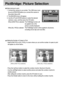 Page 6464
PictBridge: Picture Selection
Select pictures to print
1. Connect the camera to your printer. The USB menu must
be set to [PRINTER] before you connect the camera to
the printer.(See p.63)
2. The [IMAGES] menu will appear.
3. Use the UP and DOWN buttons to select the desired
submenu value, and then press the OK button.
When [ONE PIC] is selected : The PictBridge function will
be applied only to the
picture currently displayed.
When [ALL PICS] is selected: The PictBridge function will be applied to all...