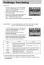 Page 6666
PictBridge: Print Setting
AUTO SET
1. Connect the camera to your printer. The USB menu
must be set to [PRINTER] before you connect the
camera to the printer.(See p.63)
2. Use the LEFT and RIGHT buttons to select the 
[AUTO SET] menu tab.
3. Use the UP and DOWN buttons to select the desired
submenu value, and then press the OK button.
[NO] : [CUSTOM SET] values are kept.
[YES] : All values in the [CUSTOM SET] are automatically changed.
Some menu options are not supported in all manufacturer and printer...