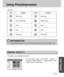 Page 121121
SOFTWARE
Using PhotoImpression
Tool Bar
Button Description Button  Description
Resize Layer
Flip Layer Horizontally
Undo
Copy
Delete Layer
Rotate Layer
Rotate All Layers
Redo
Paste
Close Picture
Digimax Viewer 2.1
This software is only compatible with Windows.
1. To open Digimax Viewer, click the [Start 
Programs 
Samsung Digimax Viewer 2.1 Digimax Viewer 2.1 ] and
Digimax Viewer 2.1 will then open. 
INFORMATION
For detailed instruction on how to use PhotoImpression, please refer to the programs...