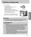 Page 2929
RECORDING
Starting recording mode
1. Insert the batteries (p.17).
Insert the batteries taking note of the polarity (+ / -).
2. Insert the memory card (p.20).
3. Close the memory card cover.
4. Slide the power switch to turn on the camera.
5. Select the PROGRAM mode by rotating the mode dial.
6. 
Point the camera towards the subject and compose the image by
using either the viewfinder or LCD monitor.
7. Press the shutter button to capture an image.
[DELETE] message may be displayed after taking a...