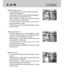 Page 5252
A / S / M
Aperture priority mode ( A )
- The small aperture value is used for portraits to separate the
subject from the background.
The large aperture value is used for landscape photographs to
keep the foreground and background in focus.  
- While pressing the +/- button, select the desired aperture
value by pressing the UP/ DOWN button.
- To change the exposure value, press the LEFT/ RIGHT
button by pressing the +/- button. 
- Point the camera towards the subject and compose the image
and take a...