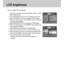 Page 9090
LCD brightness
You may adjust the LCD brightness
1. Press the menu button and press the RIGHT button to select
[SETUP](Second) tab.
2.
Press the DOWN button and the cursor will be shifted to the main menu.
3. Select the [FORMAT] menu by pressing the UP/DOWN button.
4. Press the DOWN button on the [FORMAT] menu and the next
menu page will be displayed.
5. Select the [IMPRINT] menu by pressing the UP/DOWN button.
6. Press the DOWN button on the [IMPRINT] menu and the next
menu page will be displayed.
7....