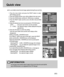 Page 9393
PLAY
Quick view
You can briefly review the last image captured during the pre-set time.
1. Press the menu button and press the RIGHT button to select
[SETUP](Second) tab.
2. Press the DOWN and the cursor will be shifted to the main menu.
3. Press the DOWN button until the [Q. VIEW] menu is selected.
4. Press the RIGHT button and the cursor will shift to the [Q.VIEW]
sub menu.
5. Select the desired sub menu by pressing the UP/DOWN button.
- [OFF] : The quick view function can’t be activated.
- [1 ~ 3...