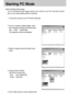 Page 106106
Starting PC Mode
3. Select an image and press the right mouse
button.
4. A pop-up menu will open.
Click [Cut] or [Copy] menu.
- [Cut] : cuts a selected file.
- [Copy] : copies files.
Downloading stored images
You can download the still images stored on the camera to your PCs hard disk and print
them or use a photo editing software to edit them.
1. Connect the camera to your PC with the USB cable.
2. On your computers desktop display, select
[My computer] and double click [Removable
Disk 
DCIM...