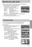 Page 6767
Starting the slide show
Protecting images
Configure slide show effects: Unique screen effects can be used for the slide show.
Steps 1 and 2 are the same as for the [INTERVAL] section.
3. Select the [EFFECT] sub menu by pressing the UP/
DOWN button and press the RIGHT button.
4. Use the Up/Down Button to select the type of effect.
[CANCEL]  : Normal display.
[EFFECT 1] : Image is displayed slowly.
[EFFECT 2] : Image is displayed slowly from the
center outwards.
[EFFECT 3] : Image moves from the top...