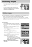 Page 6868
Protecting images
- If you protect an image, the protect icon will be displayed
on the LCD monitor. (An unprotected image has no
indicator)
- An image in LOCK mode will be protected from the
delete function or [DELETE] functions, but will NOT be
protected from the [FORMAT] function.
Deleting images
Of all the files stored in the memory card, the unprotected files in the DCIM subfolder will be
deleted. Remember that this will permanently delete unprotected images. 
Important shots should be stored on a...