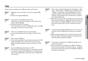 Page 9005 SOFTWARE
89SOFTWARE_
FA Q
Please check the following if the USB connection malfunctions.Case 6   When I open the Device Manager (by clicking Start (Set-
tings)Control Panel (Performance and Maintenance) System(Hardware) Device Manager), there are 
Unknown Devices or Other Devices entries with a yellow 
question mark(?) beside them or devices with an exclama-
tion mark(!) beside them.
$
Right-click on the entry with the question (?) or exclamation (!) 
mark and select Remove. Restart the PC and connect...