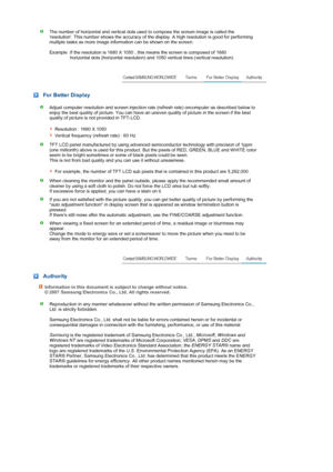 Page 59The number of horizontal and vertical dots used to compose the screen image is called the 
resolution. This number shows the accuracy of the display. A high resolution is good for performing 
multiple tasks as more image information can be shown on the screen.  
 
Example :If the resolution is 1680 X 1050 , this means the screen is composed of 1680 horizontal dots 
(horizontal resolution) and 1050 vertical lines (vertical resolution).
 For Better Display
Adjust computer resolution and screen injection...