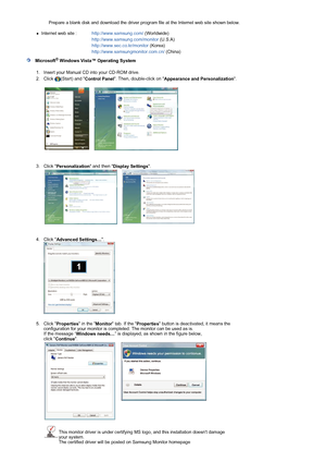Page 17Prepare a blank disk and download the driver program file at the Internet web site shown below. 
 
zInternet web site :  http://www.samsung.com/  (Worldwide)
http://www.samsung.com/monitor  (U.S.A)
http://www.sec.co.kr/monitor  (Korea)
http://www.samsungmonitor.com.cn/  (China)
 
Microsoft® Windows Vista™ Operating System   
1. Insert your Manual CD into your CD-ROM drive.
2. Click (Start) and  Control Panel. Then, double-click on 
Appearance and Personalization . 
 
 
 
   
3. Click  Personalization...