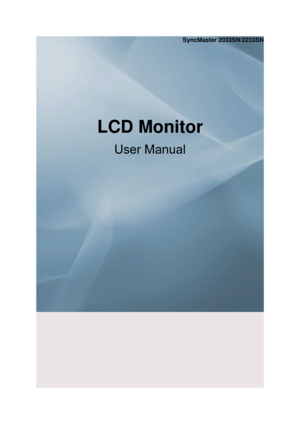 Page 1SyncMaster 2033SN/2233SN
LCD Monitor User Manual 