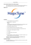 Page 26How to delete the Natural Color software program
Select Setting/Control Panel on the Start menu and then double-click\
 Add/Delete a pro-
gram. Select Natural Color from the list and then click the Add/Delete\
 button.
MagicTune™ Installation
1.Insert the installation CD into the CD-ROM drive.
2.
Click the MagicTune™ installation file.  Note
If the popup window to install the software for the main screen is not d\
isplayed, proceed
with the installation using the MagicTune executable file on the CD.
3....
