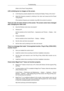 Page 58(Refer to the Preset Timing Modes).
LED is blinking but no images on the screen. Q: Is the frequency properly adjusted when checking the Display Timing on t\
he menu?
A:Adjust the frequency properly by referring to the video card manual and \
the Preset
Timing Modes.
(The maximum frequency per resolution may differ from product to produc\
t.)
There are only 16 colors shown on the screen. The screen colors have cha\
nged
after changing the video card. Q:
Have the Windows colors been set properly?
A:...