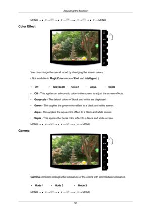 Page 37MENU →   ,   →   →   ,   →   →   ,   →   →   ,   → MENU
Color Effect You can change the overall mood by changing the screen colors.
( Not available in 
MagicColor mode of Full and Intelligent. )
• Off •Grayscale •Green •Aqua •Sepia
• Off - This applies an achromatic color to the screen to adjust the screen e\
ffects.
• Grayscale - The default colors of black and white are displayed.
• Green - This applies the green color effect to a black and white screen.
• Aqua - This applies the aqua color effect to a...