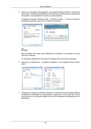 Page 325. Haga clic en "Properties (Propiedades)" en la pestaña "Monitor (Monitor)". El hecho de
que el 
botón "Properties (Propiedades)" esté desactivado significa que la configuración
del monitor se ha completado. El monitor ya está preparado.
Si aparece el mensaje “Windows needs... (Windows necesita…)” como se muestra en
la ilustración siguiente, haga clic en "Continue (Continuar)".  Nota
Este  controlador 

del monitor está certificado por el logo MS y su instalación no...