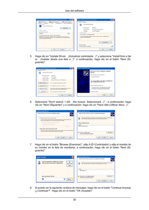 Page 355. Haga 
clic en "Update Driver... (Actualizar controlador...)" y seleccione "Install from a list
or...  (Instalar  desde  una  lista  o...)";  a  continuación,  haga  clic  en  el  botón  "Next  (Si-
guiente)". 6. Seleccione 
"Don't 
 search,  I  will...  (No  buscar.  Seleccionaré...)"  ;  a  continuación,  haga
clic en "Next (Siguiente)" y a continuación, haga clic en "Have disk (Utilizar disco...)". 7. Haga 
clic en el botón "Browse...