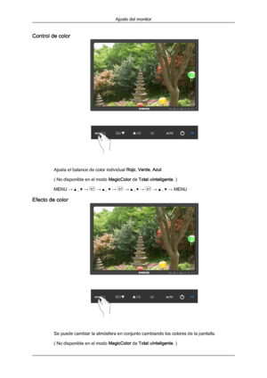 Page 93Control de color
Ajusta el balance de color individual 
Rojo, Verde, Azul.
( No disponible en el modo  MagicColor de Total eInteligente. )
MENU →   ,   →   →   ,   →   →   ,   →   →   ,   → MENU
Efecto de color Se puede cambiar la atmósfera en conjunto cambiando los colores de la pantalla.
( No disponible en el modo 
MagicColor de Total eInteligente. )Ajuste del monitorDownloaded from ManualMonitor.com Manual± 