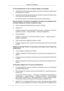 Page 134El LED parpadea pero no se ve ninguna imagen en la pantalla.
Q: ¿Estaba 
la 
frecuencia ajustada adecuadamente cuando se comprobó la temporización
de visualización en el menú?
A: Ajuste la frecuencia adecuadamente; para ello consulte el manual de la tarjeta de vídeo y los modos de temporización predefinidos.
(La frecuencia máxima por resolución puede variar entre cada producto.)
Sólo se muestran 16 colores en la pantalla. Los colores de la pantalla se han
cambiado después de cambiar la tarjeta de vídeo....