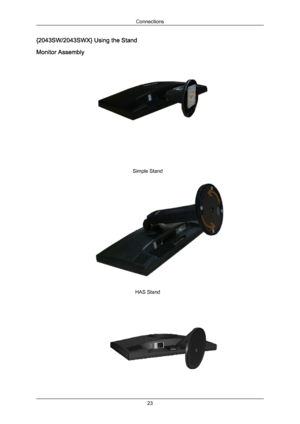 Page 24{2043SW/2043SWX} Using the Stand
Monitor Assembly
Simple Stand
HAS Stand Connections
23Downloaded from ManualMonitor.com Manual± 