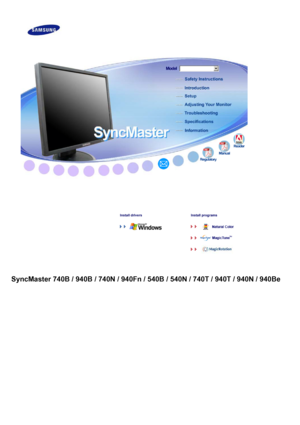 Page 1Install drivers   Install programs  
   
     
SyncMaster 740B / 940B / 740N / 940Fn / 540B / 540N / 740T / 940T / 940N\
 / 940Be
 